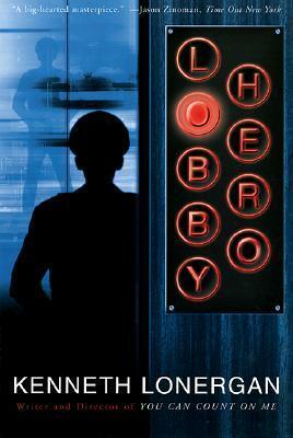 Lobby Hero by Kenneth Lonergan