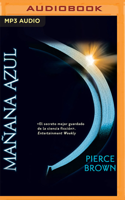 Mañana Azul by Pierce Brown