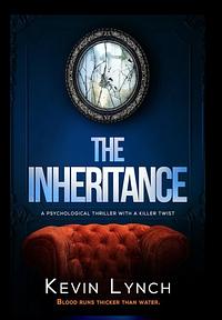 The inheritance  by Kevin Lynch