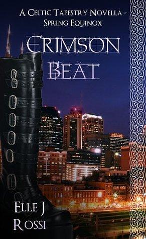 Crimson Beat - Spring Equinox by Elle J. Rossi, Elle J. Rossi