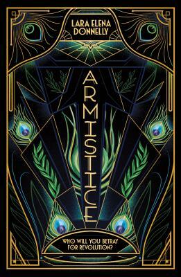 Armistice by Lara Elena Donnelly