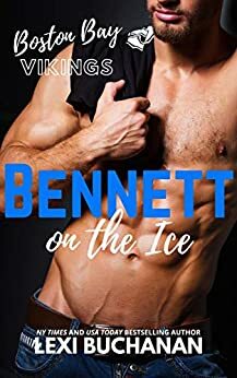 Bennett: On the Ice by Lexi Buchanan
