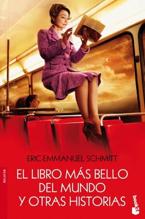 El libro más bello del mundo y otras historias by Éric-Emmanuel Schmitt