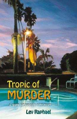 Tropic of Murder by Lev Raphael
