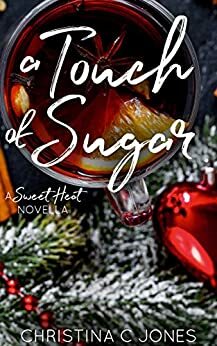 A Touch of Sugar by Christina C. Jones