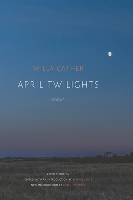 April Twilights (1903) by Willa Cather