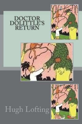 Doctor Dolittle's Return by Hugh Lofting