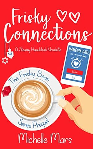Frisky Connections by Michelle Mars