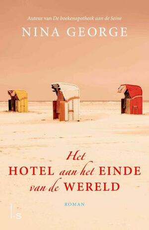 Het hotel aan het einde van de wereld by Nina George