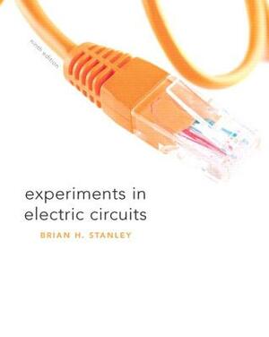 Experiments in Electric Circuits by Brian Stanley, Thomas Floyd