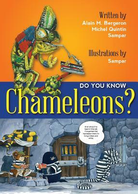 Do You Know Chameleons? by Alain Bergeron, Michel Quitin