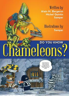 Do You Know Chameleons? by Michel Quitin, Alain Bergeron