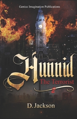 Hunnid the Terrorist 2 by D. Jackson