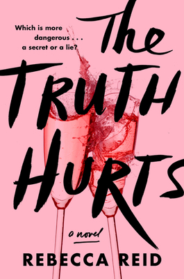 The Truth Hurts by Rebecca Reid