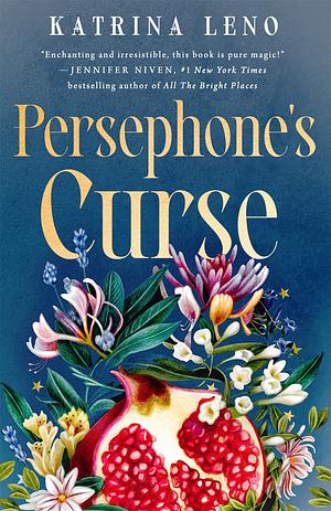 Persephone's Curse by Katrina Leno