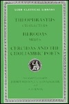 Theophrastus: Characters / Herodas: Mimes / Cercidas and the Choliambic Poets by Cercidas, Jeffrey Rusten, A.D. Knox, I. C. Cunningham, Herodas, Theophrastus