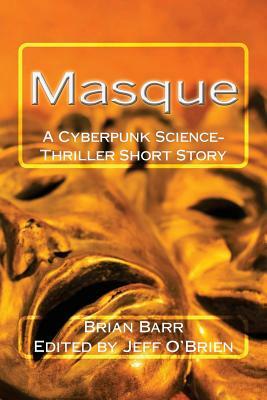 Masque by Brian Barr