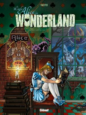 Little Alice in Wonderland T01 : Run, rabbit, run ! (Little Alice in Wonderland #1) by Franck Tacito, Antoine Lecocq