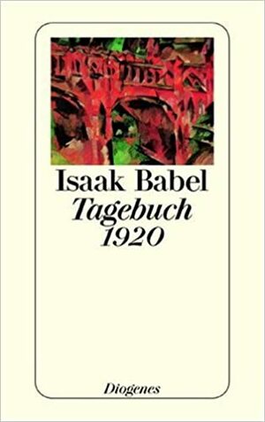 Tagebuch 1920 by Peter Urban, Isaac Babel