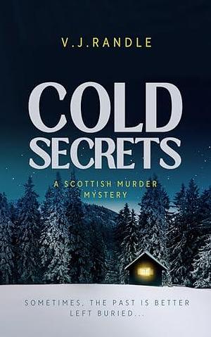 Cold Secrets by V.J. Randle, V.J. Randle
