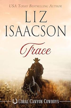 Trace by Liz Isaacson