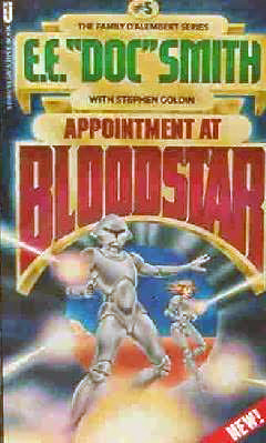 Appointment at Bloodstar by E.E. "Doc" Smith, Stephen Goldin