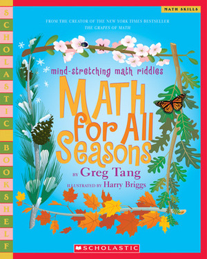 Math for All Seasons by Greg Tang, Harry Briggs