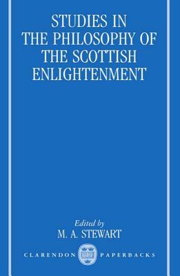 Studies in the Philosophy of the Scottish Enlightenment by 