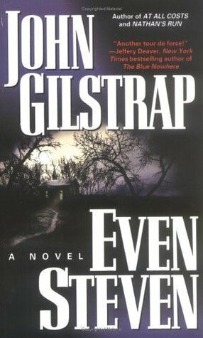 Even Steven by John Gilstrap