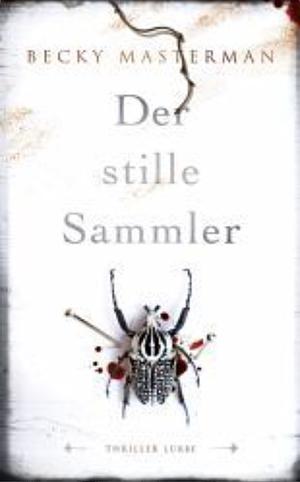 Der stille Sammler  by Becky Masterman