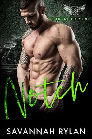 Notch by Savannah Rylan