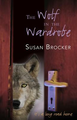 The Wolf in the Wardrobe by Susan Brocker