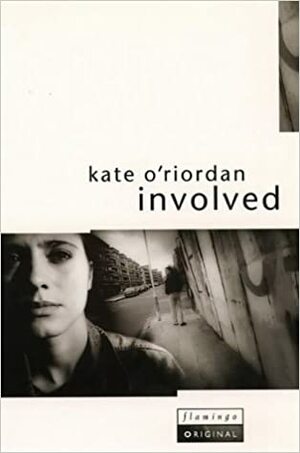 Involved by Kate O'Riordan