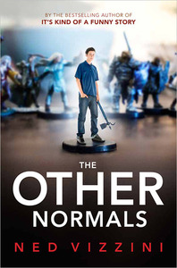 The Other Normals by Ned Vizzini