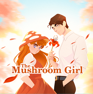 The Mushroom Girl by Fio Nario