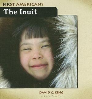 The Inuit by David C. King