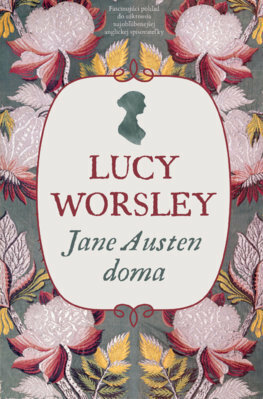 Jane Austen doma by Lucy Worsley
