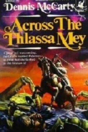 Across the Thlassa Mey by Dennis McCarty