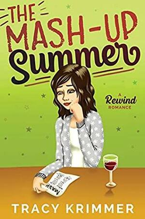 The Mash-Up Summer by Tracy Krimmer