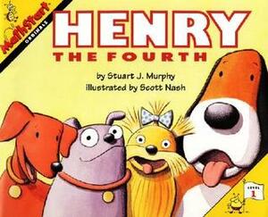 Henry the Fourth by Scott Nash, Stuart J. Murphy