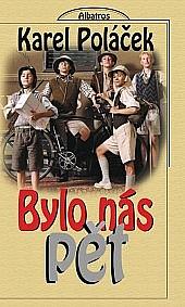 Bylo nás pět by Karel Poláček