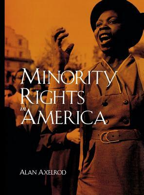 Minority Rights in America by Alan Axelrod