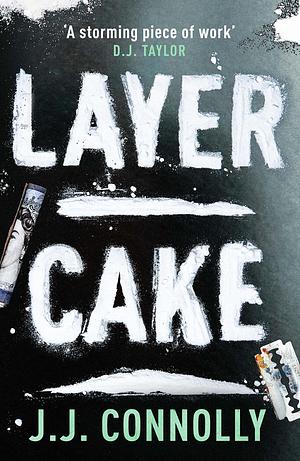 Layer Cake by J. J. Connolly