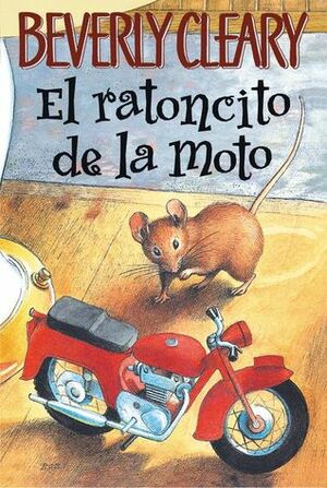 The Mouse and The Motorcycle by Beverly Cleary