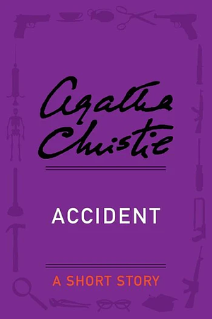 Accident by Agatha Christie