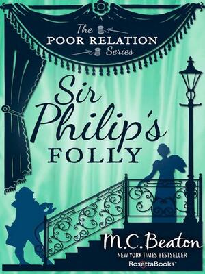 Sir Philip's Folly by Marion Chesney