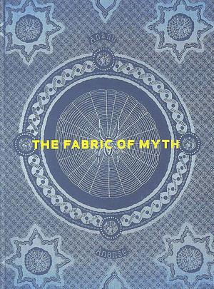 Fabric of Myth: Compton Verney by Antonia Harrison, James Young