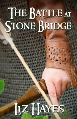 The Battle at Stone Bridge: a short story by Liz Hayes