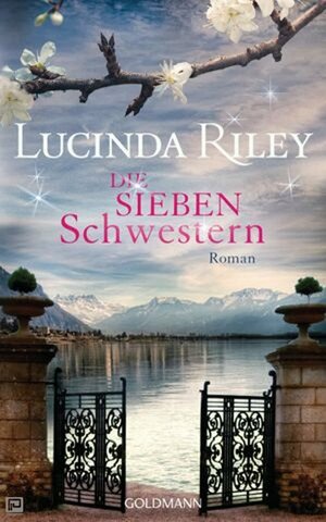 Die sieben Schwestern by Lucinda Riley