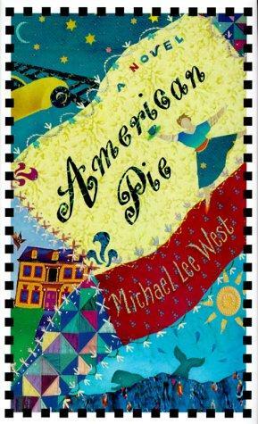 American Pie by Michael Lee West